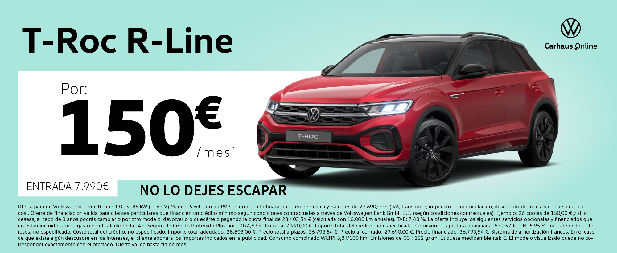 ¡Promoción Stock! T-Roc R-Line por 150€/mes*